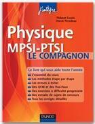 Couverture du livre « Physique ; le compagnon MPSI-PTSI (2e édition) » de Thibaut Cousin et Herve Perodeau aux éditions Dunod