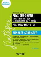 Couverture du livre « Physique-chimie sujets portant sur le programme de 1re annee - annales corrigees - 2e ed. » de Morel/Comte aux éditions Dunod