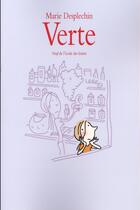 Couverture du livre « Verte (ne) » de Marie Desplechin aux éditions Ecole Des Loisirs
