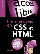 Couverture du livre « Premiers pas en css et html » de Francis Draillard aux éditions Eyrolles