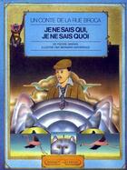 Couverture du livre « Je ne sais qui je ne sais quoi » de Bernard Girodroux et Pierre Gripari aux éditions Grasset Jeunesse