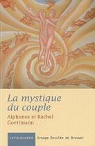 Couverture du livre « La mystique du couple » de Goettmann aux éditions Lethielleux