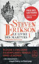Couverture du livre « Le livre des martyrs Tome 1 : les jardins de la lune » de Steven Erikson aux éditions Le Livre De Poche