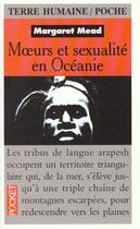 Couverture du livre « Les Moeurs De La Sexualite En Oceanie » de Margaret Mead aux éditions Pocket