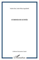 Couverture du livre « Cuisines de Guinée » de Nadine Bari et Josee Maka-Ingenbleek aux éditions L'harmattan