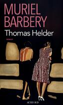 Couverture du livre « Thomas Helder » de Muriel Barbery aux éditions Editions Actes Sud