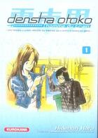Couverture du livre « Densha otoko Tome 1 » de Hidenori Hara aux éditions Kurokawa