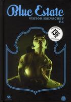 Couverture du livre « Blue estate t.1 » de Viktor Kalvachev aux éditions Ankama