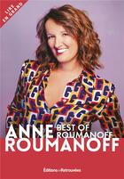 Couverture du livre « Best of Roumanoff » de Anne Roumanoff aux éditions Les Editions Retrouvees