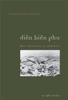 Couverture du livre « Diên Biên Phu : Des tranchées au prétoire (1953-1958) » de Laure Monin-Cournil aux éditions Perseides