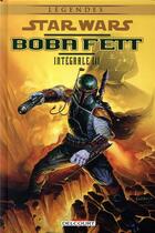 Couverture du livre « Star Wars - Boba Fett ; Intégrale vol.3 » de  aux éditions Delcourt