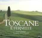 Couverture du livre « Toscane eternelle » de Bruno Morandi aux éditions Arthaud