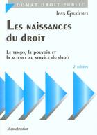 Couverture du livre « Naissances du droit » de Jean Gaudemet aux éditions Lgdj