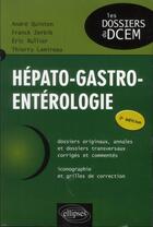 Couverture du livre « Hepato-gastro-enterologie (2e edition) (2e édition) » de Quinton/Zerbib aux éditions Ellipses