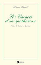 Couverture du livre « Les carnets d'un apothicaire » de Pierre Hamel aux éditions Publibook