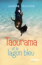 Couverture du livre « Taourama et le lagon bleu » de Janine Teisson aux éditions Syros