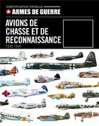 Couverture du livre « Avions de chasse et de reconnaissance (1939-1945) » de  aux éditions Elcy