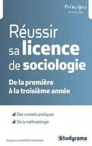 Couverture du livre « Réussir sa licence de sociologie ; de la première à la troisième année » de  aux éditions Studyrama