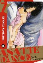 Couverture du livre « Asatte dance Tome 7 » de Yamamoto-N aux éditions Delcourt
