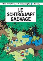 Couverture du livre « Les Schtroumpfs t.19 : le Schtroumpf sauvage » de Peyo aux éditions Lombard
