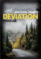 Couverture du livre « Déviation » de Fenris Michael aux éditions Prisma