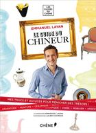 Couverture du livre « Le guide du chineur » de Julien Chamoux et Emmanuel Layan aux éditions Chene