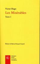 Couverture du livre « Les misérables t.1 » de Victor Hugo aux éditions Classiques Garnier