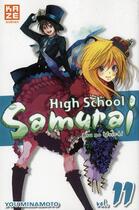 Couverture du livre « High school samurai Tome 11 » de Yu Minamoto aux éditions Kaze