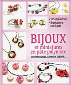 Couverture du livre « Bijoux et miniatures en pâte polymère » de  aux éditions Editions Esi