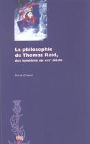 Couverture du livre « La philosophie de thomas reid, des lumieres au xixe siecle » de Patrick Chezaud aux éditions Uga Éditions