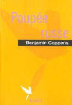 Couverture du livre « Poupee russe » de Benjamin Coppens aux éditions Petrelle