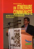 Couverture du livre « Un itinéraire communiste » de Bernard Calabuig aux éditions Syllepse