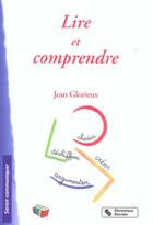 Couverture du livre « Lire et comprendre - volume 1 » de Jean Glorieux aux éditions Chronique Sociale