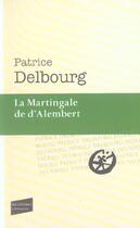 Couverture du livre « La martingale de d'alembert » de Patrice Delbourg aux éditions Castor Astral