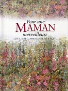 Couverture du livre « Pour une maman extraordinaire » de Helen Exley aux éditions Exley