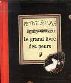 Couverture du livre « Le grand livre des peurs » de Emily Gravett aux éditions Kaleidoscope