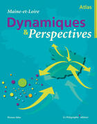 Couverture du livre « Atlas maine et loire - dynamiques et perspectives » de Laetitia Breneol aux éditions Polygraphe