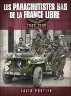 Couverture du livre « Les parachutistes SAS de la France libre » de David Portier aux éditions Nimrod