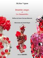 Couverture du livre « Dentelles rouges ; les immortelles » de Mylene Vignon aux éditions Unicite