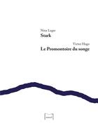 Couverture du livre « Stark ; le promontoire du songe » de Victor Hugo et Nina Leger aux éditions Editions Marcel
