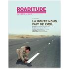 Couverture du livre « Roaditude n 11 la route nous fait de l'oeil - ete 2021 » de Collectif Ouvrage aux éditions Roaditude