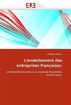 Couverture du livre « L'endettement des entreprises francaises: » de Sabrina-K aux éditions Editions Universitaires Europeennes