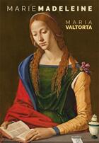 Couverture du livre « Marie-Madeleine » de Maria Valtorta aux éditions Valtortiano