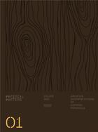 Couverture du livre « Material matters - wood: creative applications of common materials » de  aux éditions Victionary