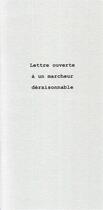 Couverture du livre « Lettre ouverte à un marcheur déraisonnable » de Joel Vernet aux éditions Le Realgar