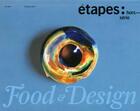 Couverture du livre « Etapes hors serie - food & design » de  aux éditions Etapes Pyramid