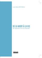 Couverture du livre « DE LA MORT A LA VIE : DE L'AGRESSION A LA VIE CONSACRE » de Louis-Marie Boivineau aux éditions Oyats