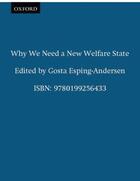 Couverture du livre « Why We Need a New Welfare State » de Gosta Esping-Andersen aux éditions Oup Oxford