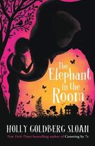 Couverture du livre « ELEPHANT IN THE ROOM » de Holly Goldberg Sloan aux éditions Dial Books