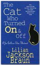 Couverture du livre « The cat who turned on & off » de Lilian Jackson Braun aux éditions Headline